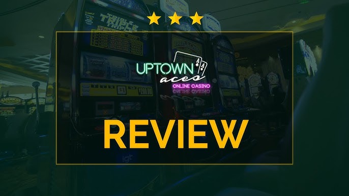 Uptown Aces online casino review sign.  Uptown Casino Online Canada